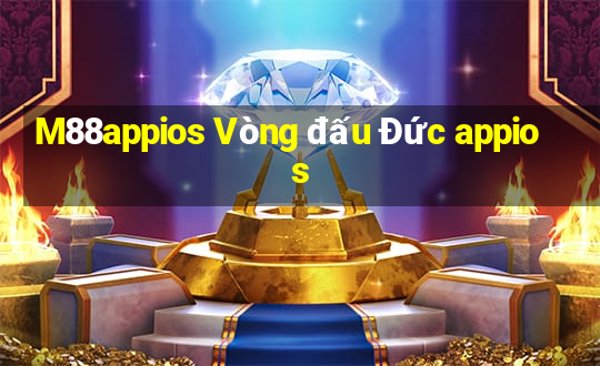 M88appios Vòng đấu Đức appios