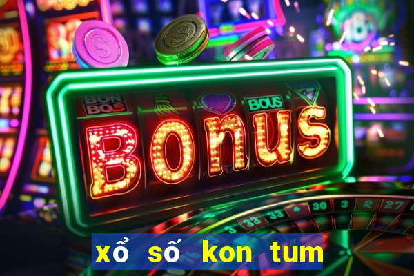 xổ số kon tum xổ số miền nam