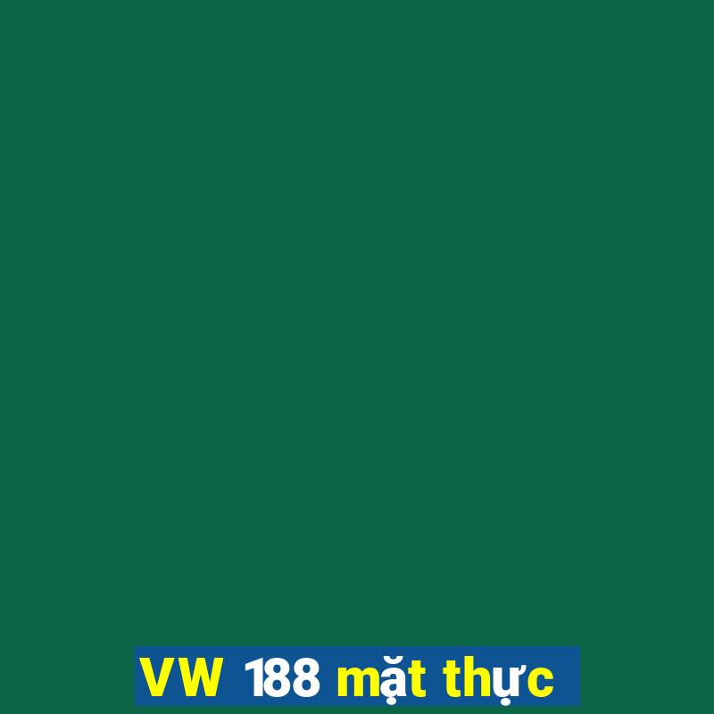 VW 188 mặt thực