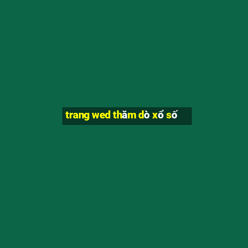 trang wed thăm dò xổ số