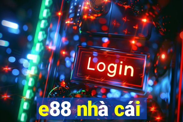 e88 nhà cái