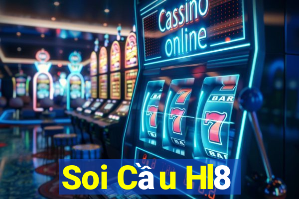 Soi Cầu Hl8