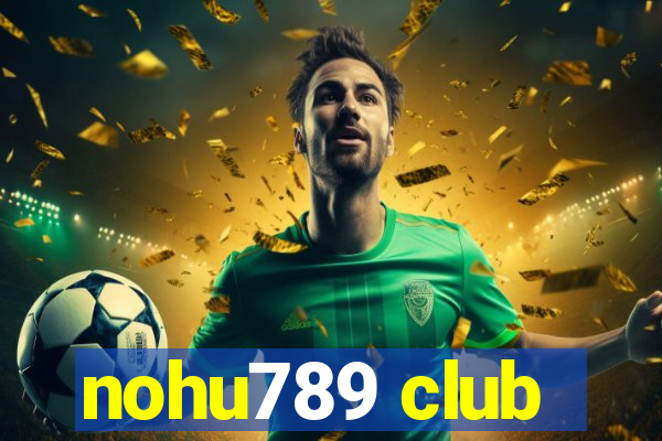 nohu789 club