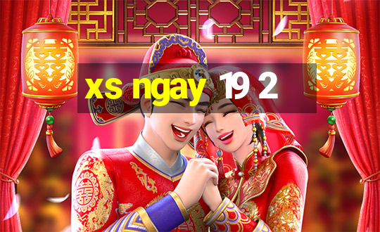 xs ngay 19 2