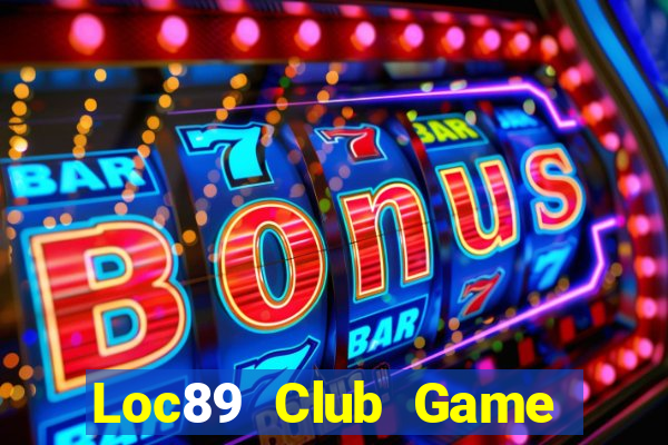 Loc89 Club Game Bài 79