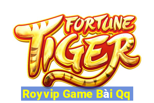 Royvip Game Bài Qq