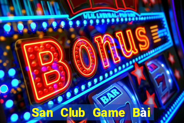 San Club Game Bài Ma Cao