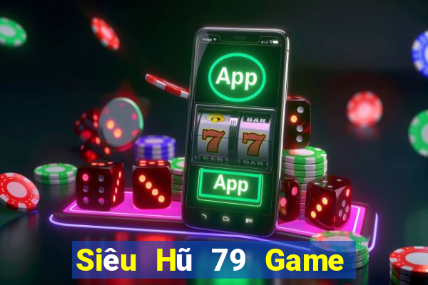 Siêu Hũ 79 Game Bài Mèo Nổ