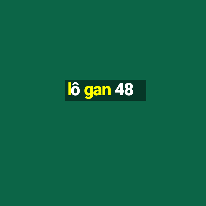 lô gan 48