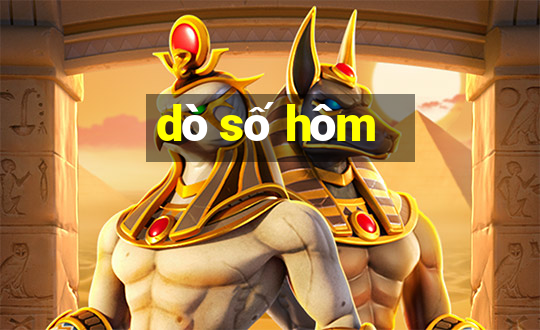 dò số hôm