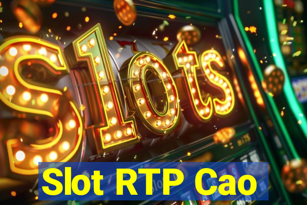 Slot RTP Cao