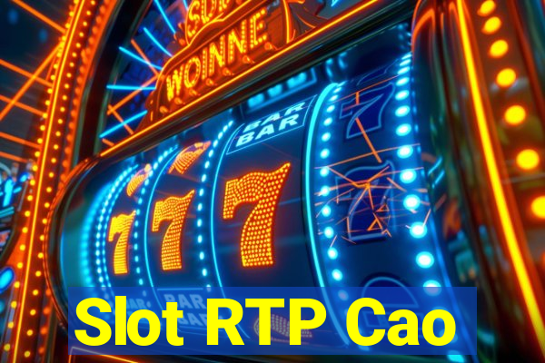 Slot RTP Cao