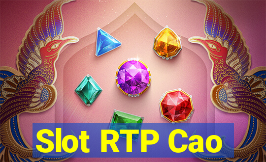 Slot RTP Cao