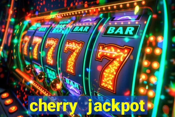 cherry jackpot casino reviews