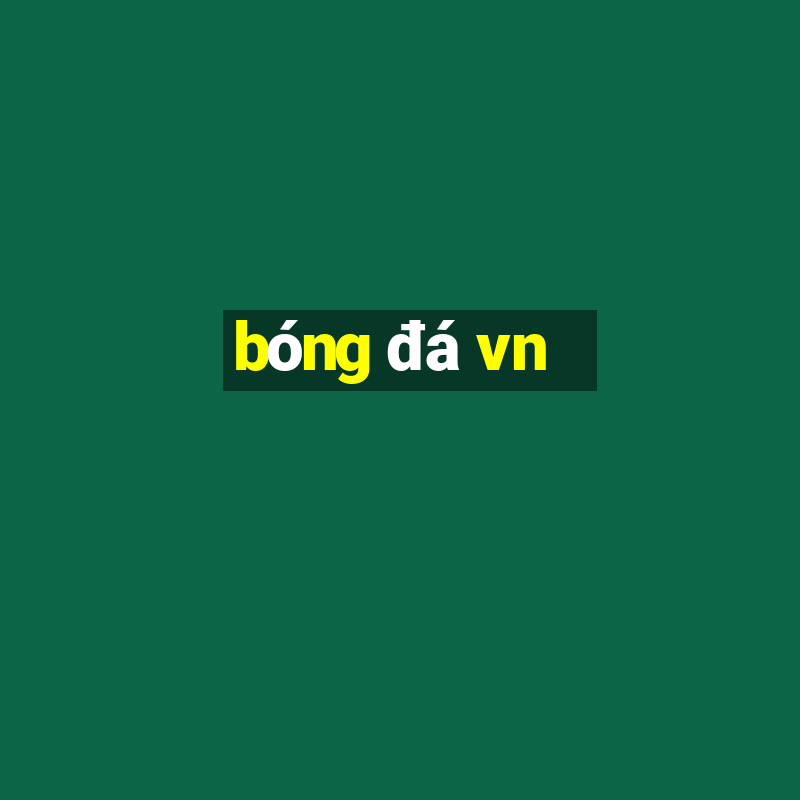 bóng đá vn