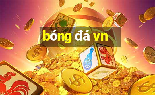 bóng đá vn