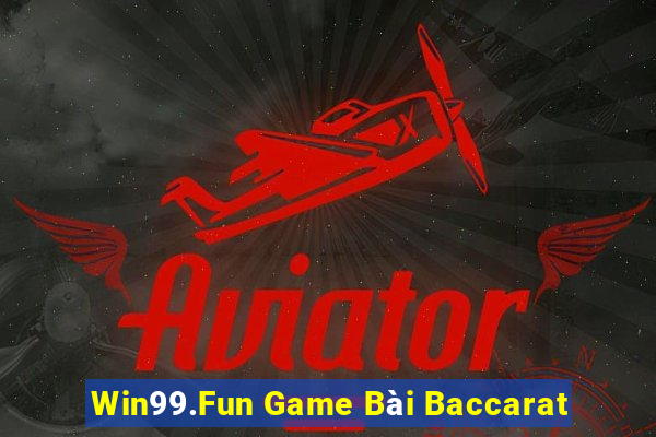 Win99.Fun Game Bài Baccarat