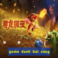 game danh bai cung nguoi dep