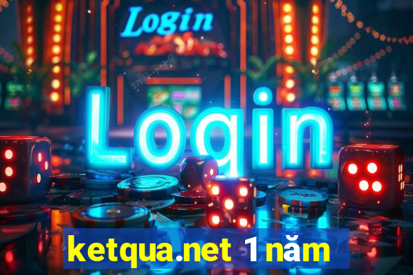 ketqua.net 1 năm