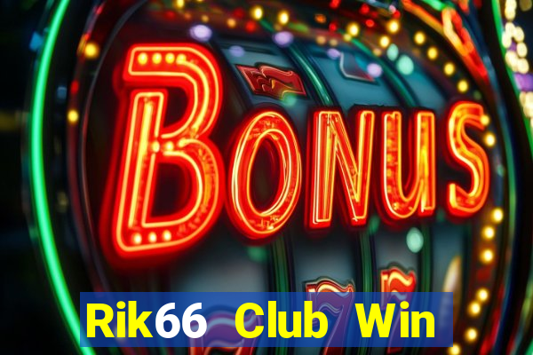 Rik66 Club Win Game Bài