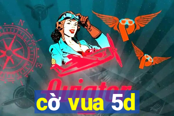 cờ vua 5d