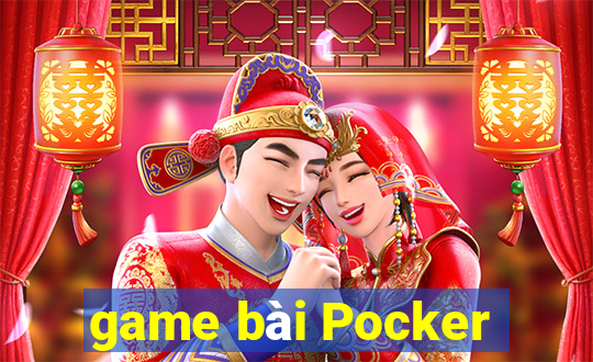 game bài Pocker