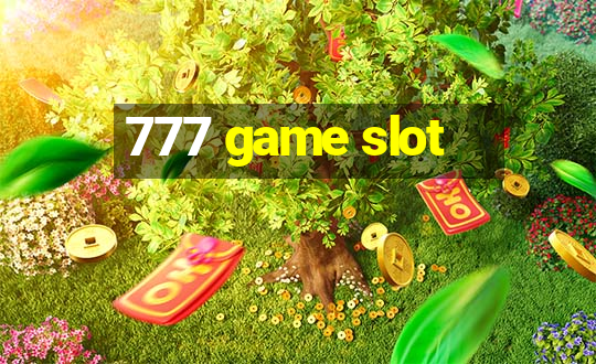 777 game slot