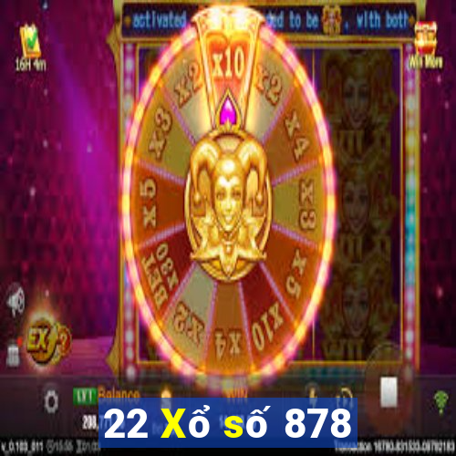 22 Xổ số 878