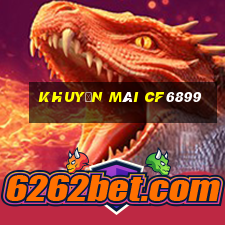 Khuyến Mãi Cf6899