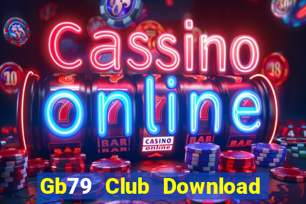 Gb79 Club Download Game Bài