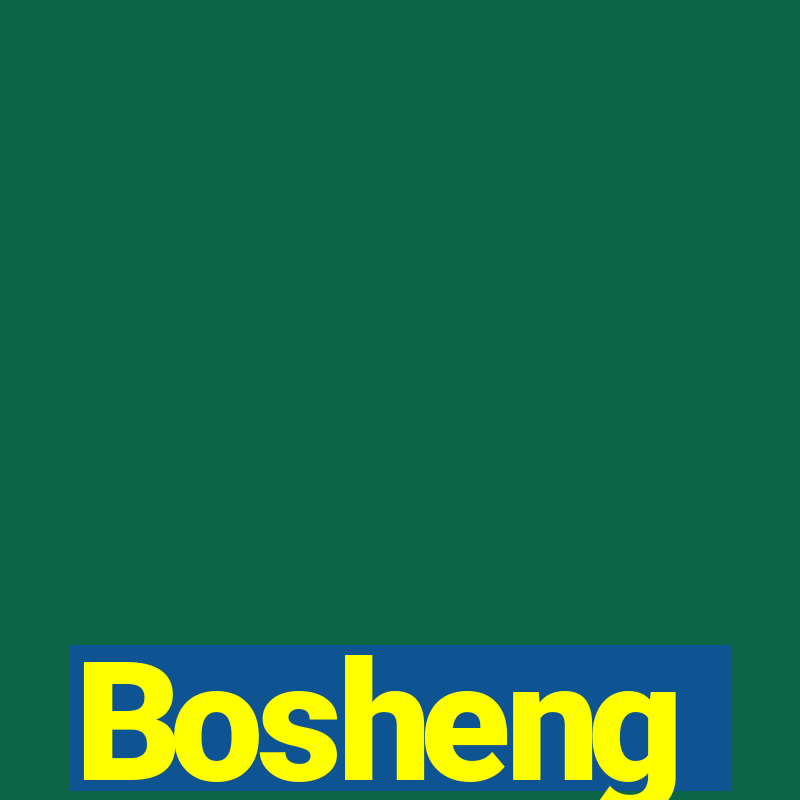 Bosheng