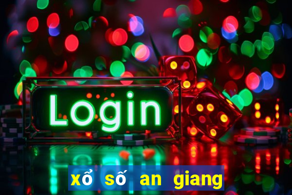 xổ số an giang ngày 10 tháng 8