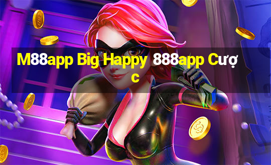 M88app Big Happy 888app Cược