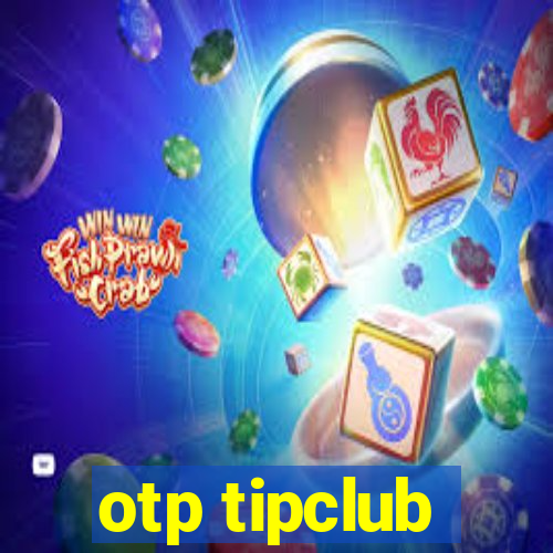 otp tipclub