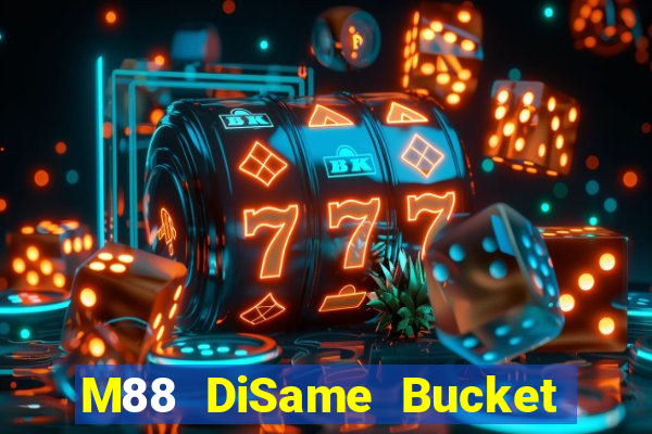 M88 DiSame Bucket đất chủ game bài