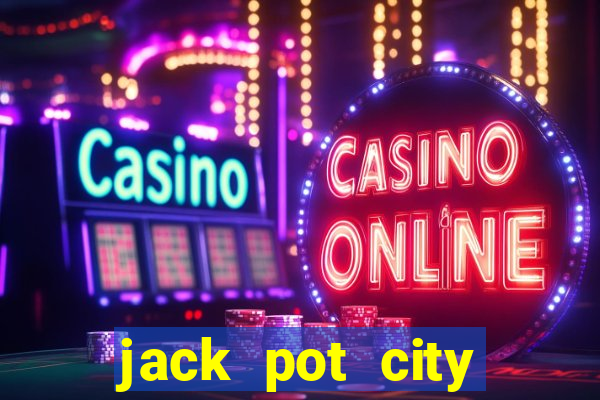 jack pot city online casino