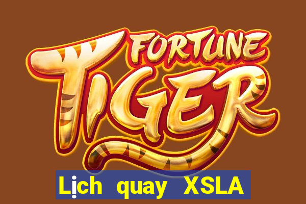 Lịch quay XSLA ngày 30