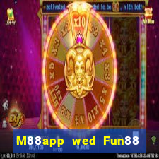 M88app wed Fun88 người chơi lớn