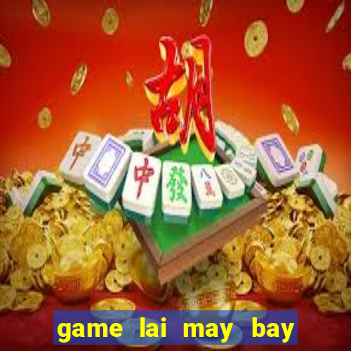 game lai may bay cho khach mien phi