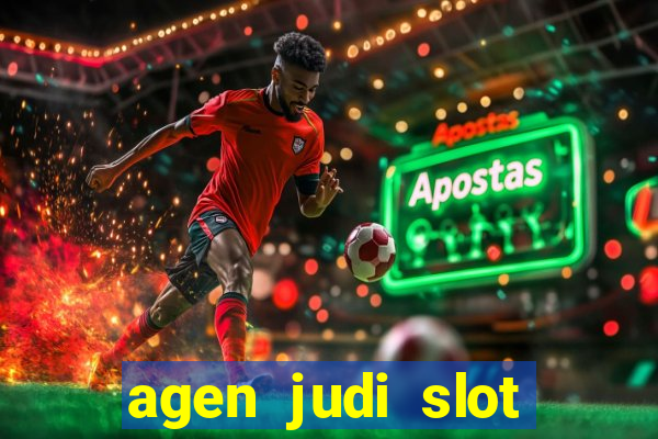 agen judi slot bonus terbesar