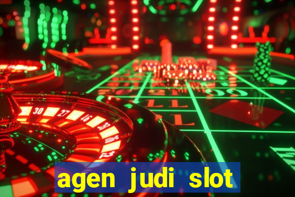 agen judi slot bonus terbesar