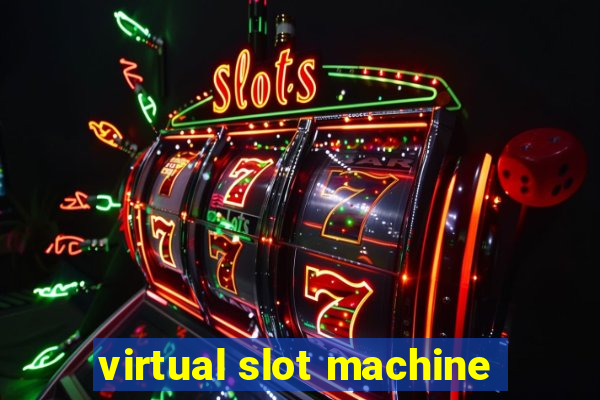 virtual slot machine