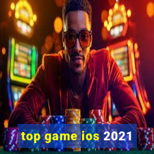 top game ios 2021