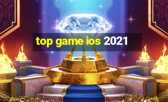 top game ios 2021