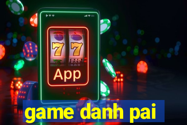 game danh pai