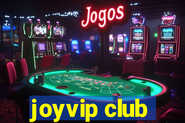 joyvip club