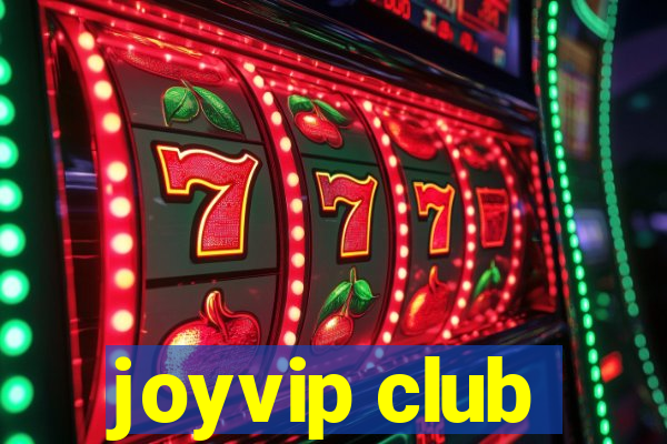 joyvip club