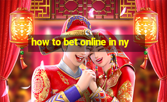 how to bet online in ny