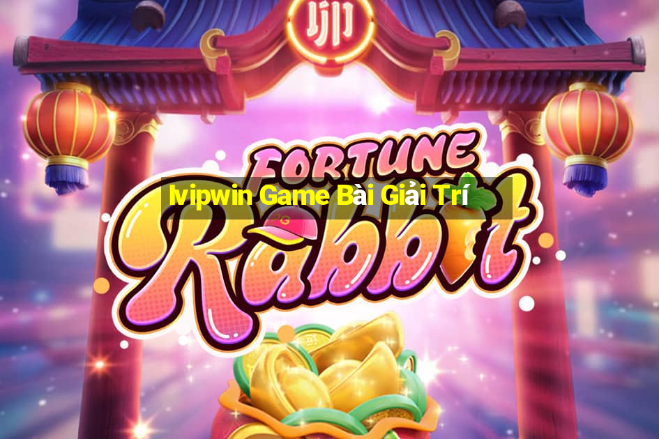 Ivipwin Game Bài Giải Trí