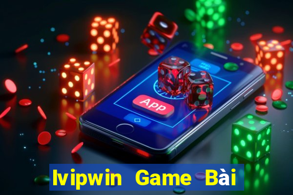 Ivipwin Game Bài Giải Trí